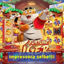 impressora selbetti